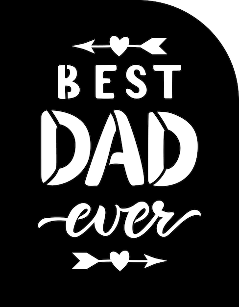 Best dad ever paper cut greeting card for Fathers day