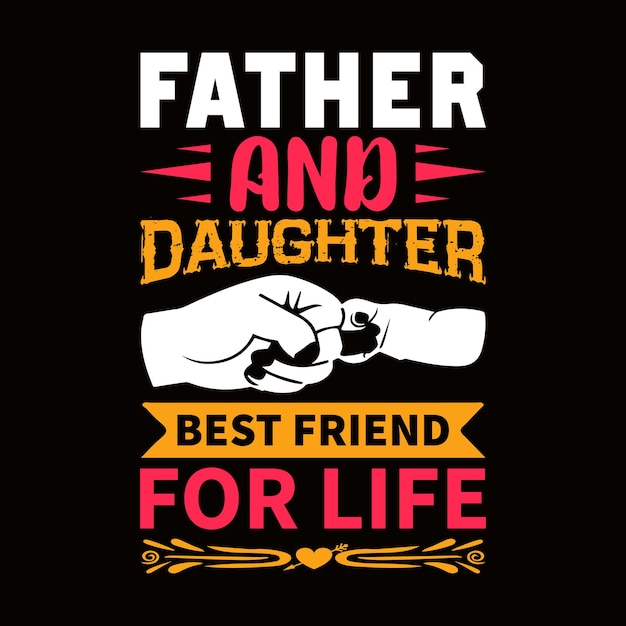 Best dad, father's t shirt design