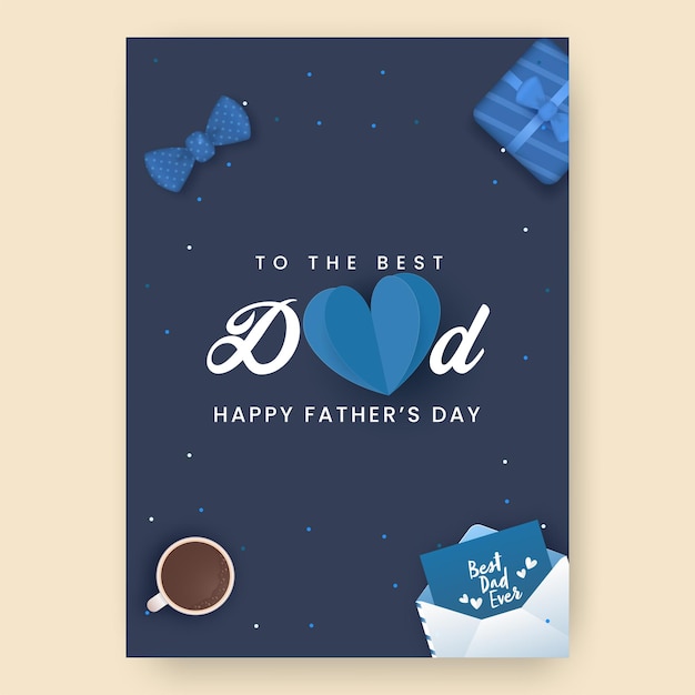 Vector to the best dad happy father's day template design with top view of bow tie, envelope, tea cup and gift box on blue background.