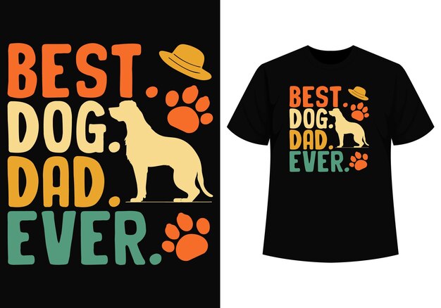 Best dog dad ever love quote tshirt design vector