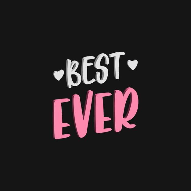 Vector best ever motivation creativity vector design