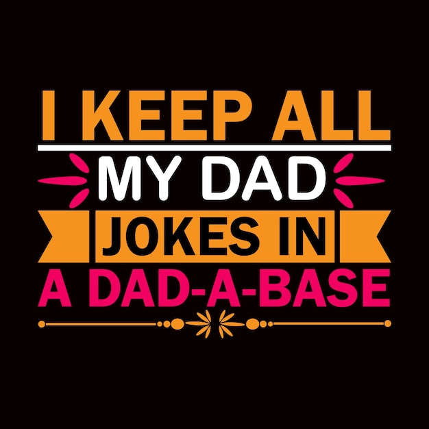 Best Father's T-shirt Design