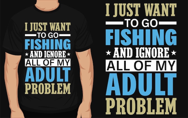 Best fishing tshirt design