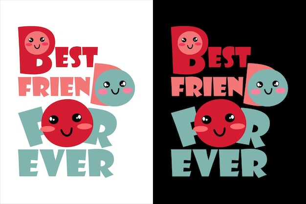 Best friend forever funny typography t shirt