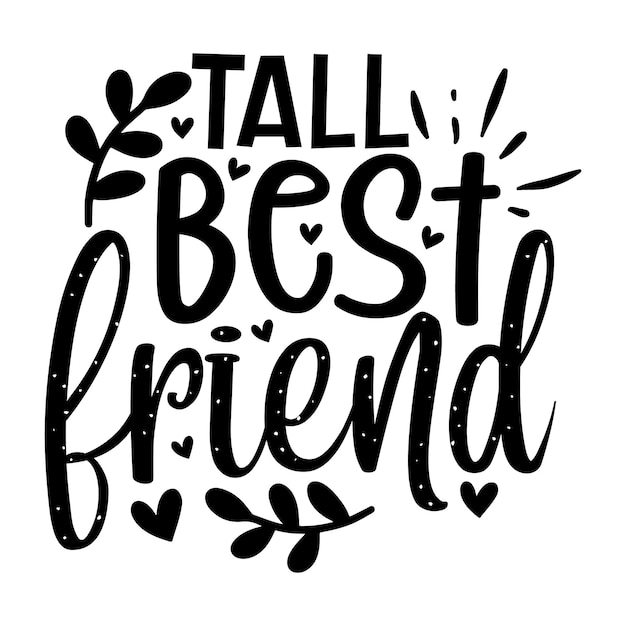 Best friend svg design