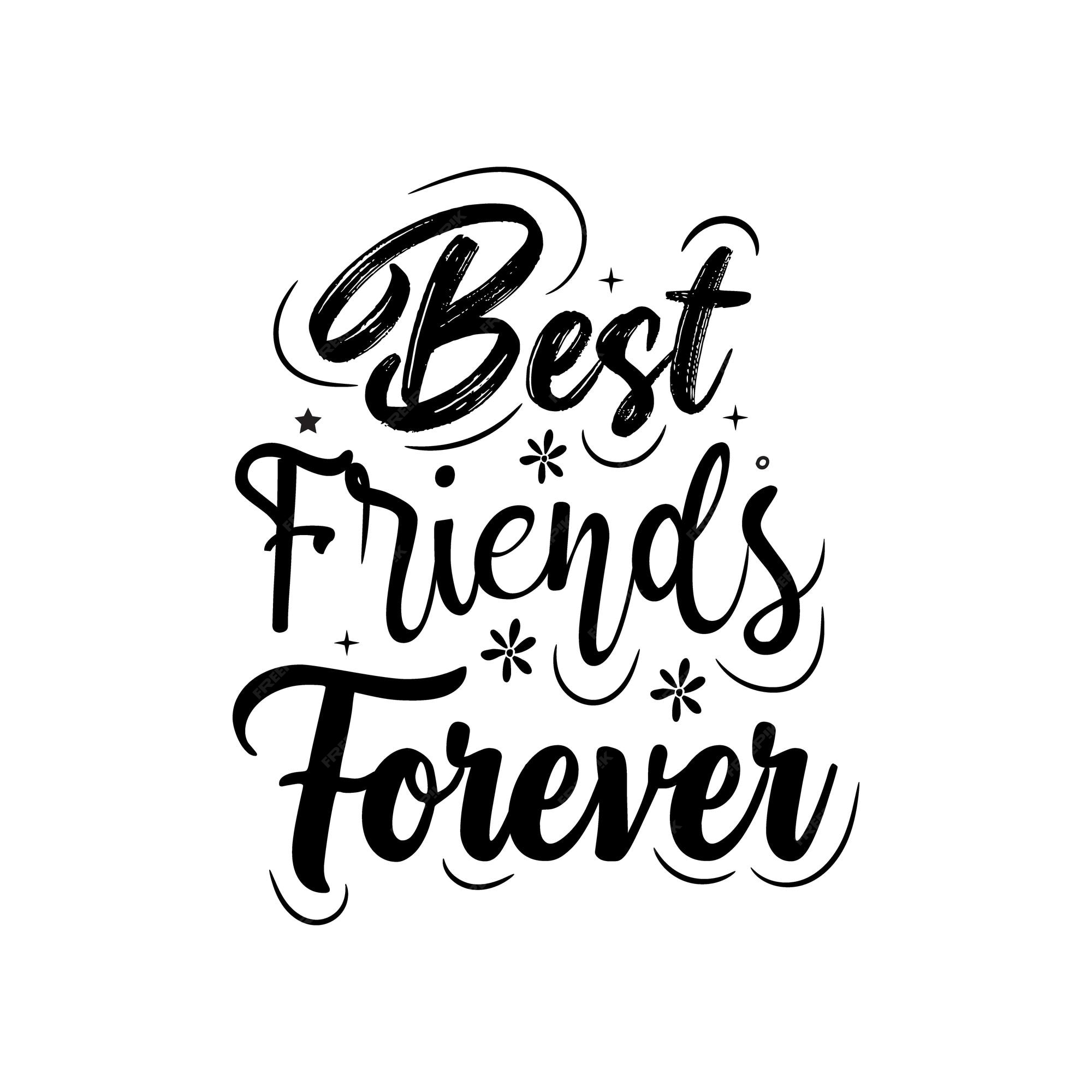 Premium Vector | Best friends forever friendship day typography quotes ...