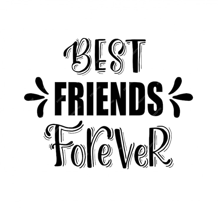 Premium Vector | Best friends forever - hand lettering, motivational quotes