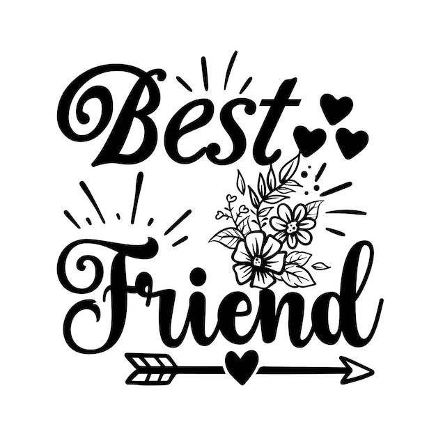 Vector best friends svg design best friends quotes design