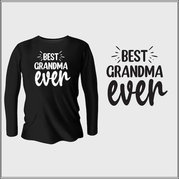 best grandma ever t-shirt design with vector