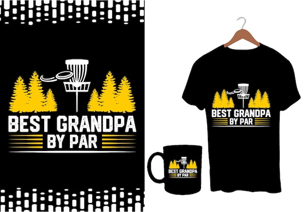 Best Grandpa By Par modern typography inspirational lettering quotes t shirt design