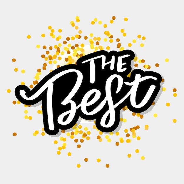 Vector the best hand drawn lettering card with heart the inscription perfect design for greeting cards posters tshirts banners print invitations