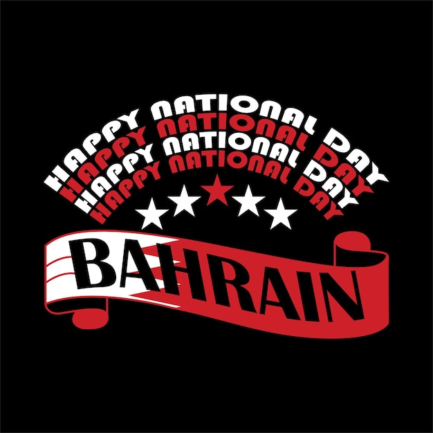 Best happy bahrain national day t shirt design vector