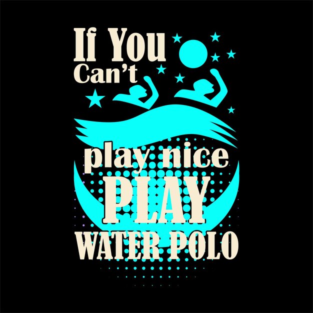 Vector best happy water polo t shirt design vector