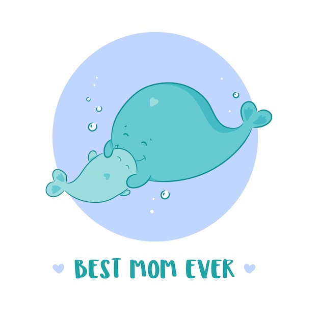 Best mom ever card with mother and baby whales.