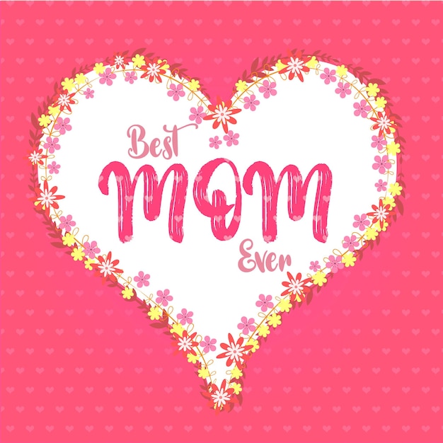 Vector best mom ever happy mother's day greeting card pink vector art