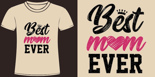 Лучшая мама когда-либо День матери типографика цитирует дизайн футболки
