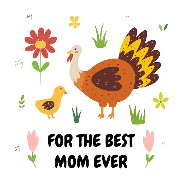 Для лучшей мамы, когда-либо напечатанной с милой мамой индейкой и ее цыпленком. Семейная открытка с забавными животными.