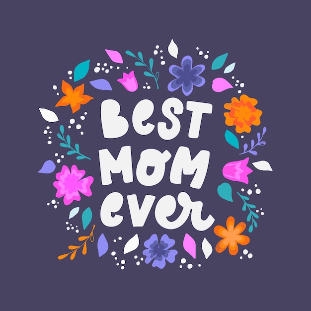 'Best Mom Ever' quote