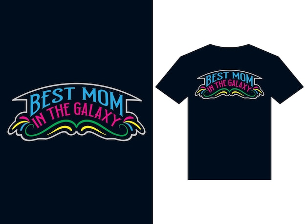 銀河系Tシャツデザインタイポグラフィベクトルイラスト印刷で最高のお母さん