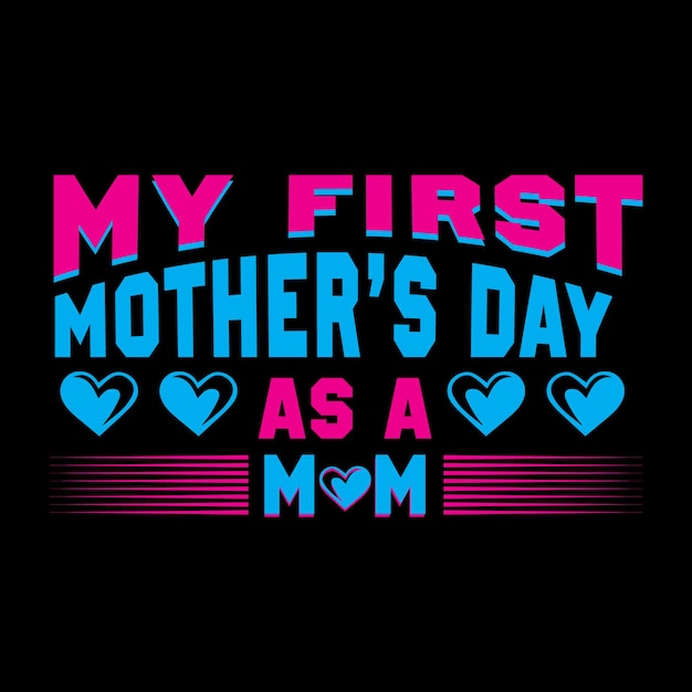 Best mom t-shirt design