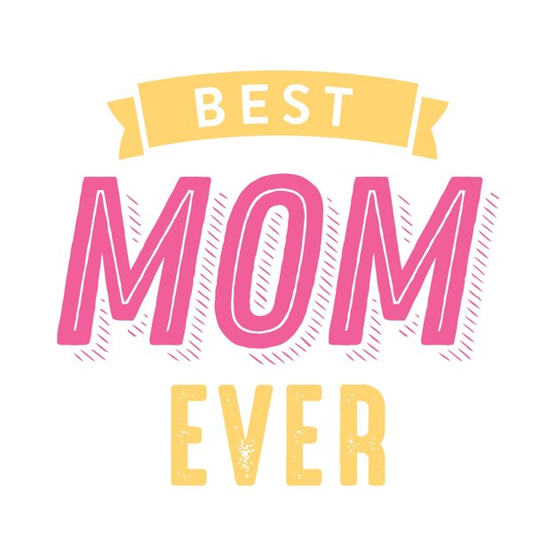 Vector best mom in the world happy mothers day i love you vector typography background for greeting card