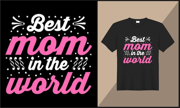 世界で最高のママ タイポグラフィ t シャツ デザイン イラスト デザイン
