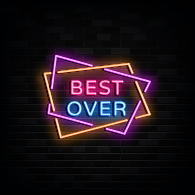 Best Over Neon Signs Design Template Neon Style