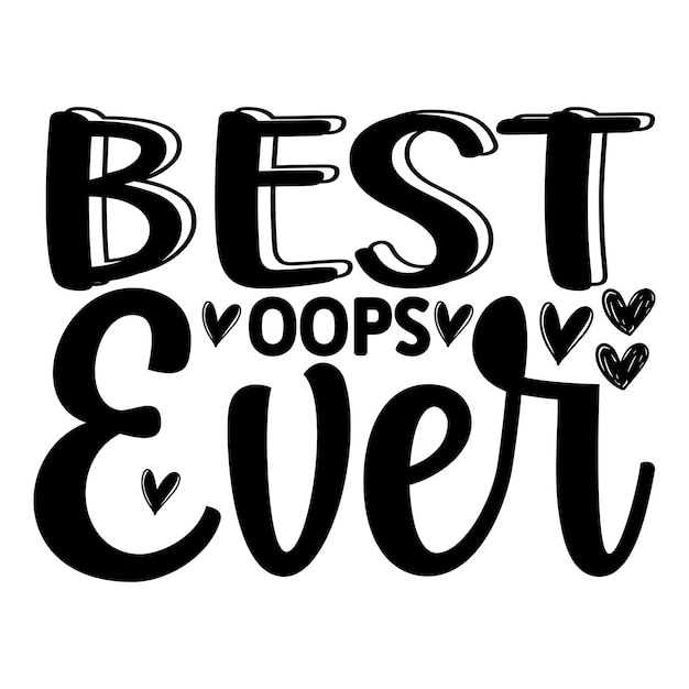 Best oops ever SVG