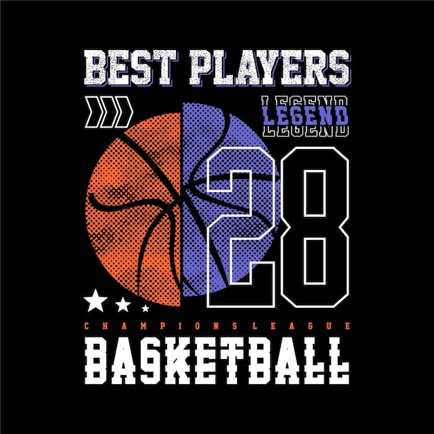 Vector best players, basketball, stay active, graphic t shirt design, typography vector, illustration