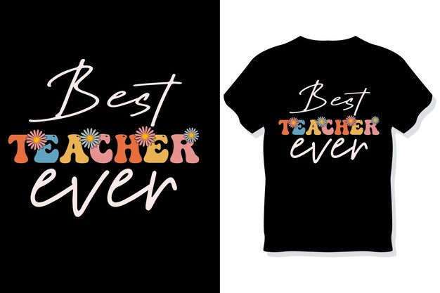 Best teacher ever retro wavy teacher t shirt teachers day t shirt