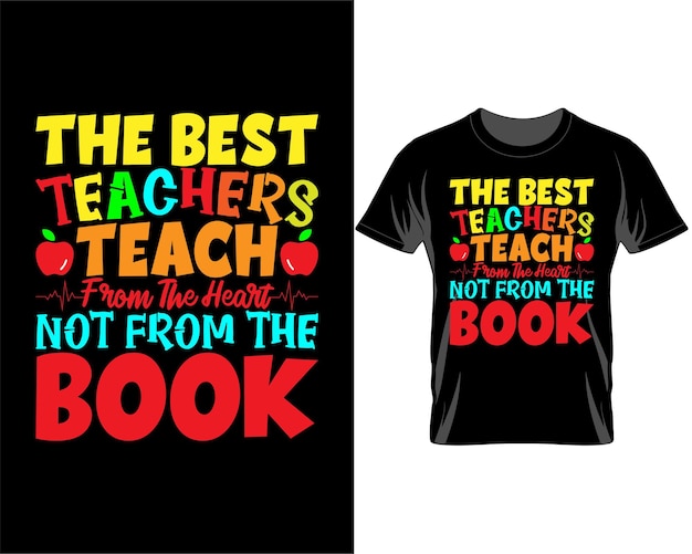 The best teacher teach book day quotes t shirt design vector