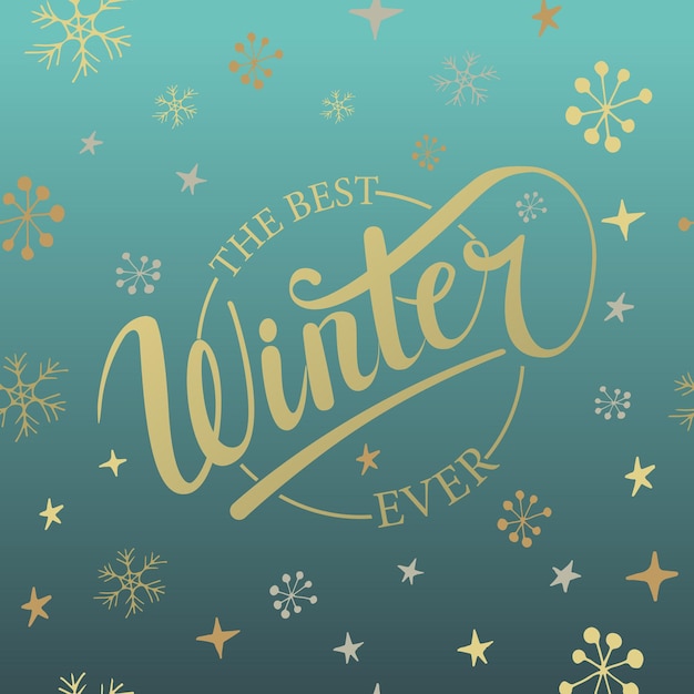 The best winter ever hand written text. brush lettering at blue winter background with snowflakes.  vector card design with calligraphy. winter typography. winter card, banner or flyer template.