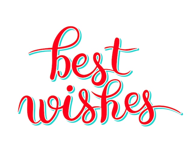 Best wishes hand lettering inscription handwritten quote, calligraphy writting, vector illustration