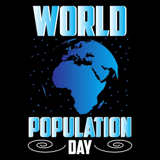 Vector best world population day t shirt design vector