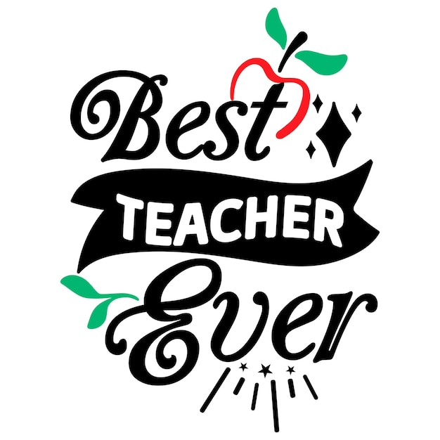 beste leraar ooit svg leraar svg ontwerp gratis vector gratis ontwerp