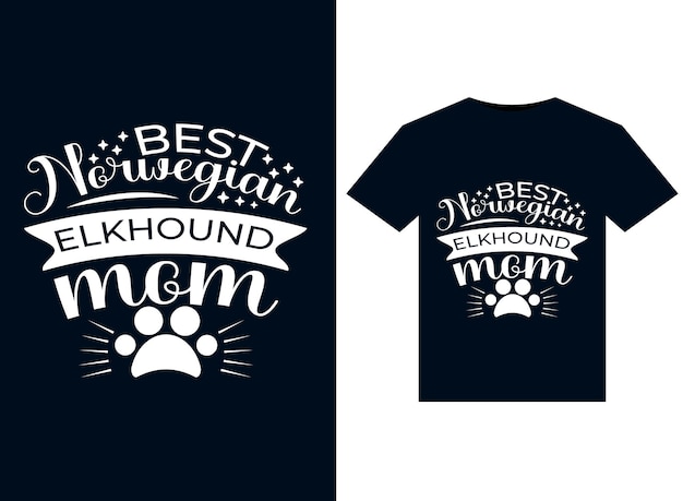 Vector beste noorse elkhound mom-illustraties voor printklare t-shirts