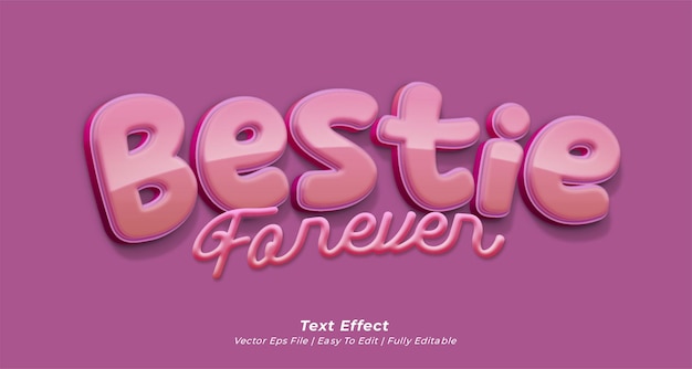 Vector bestie forever text effect editable 3d text style