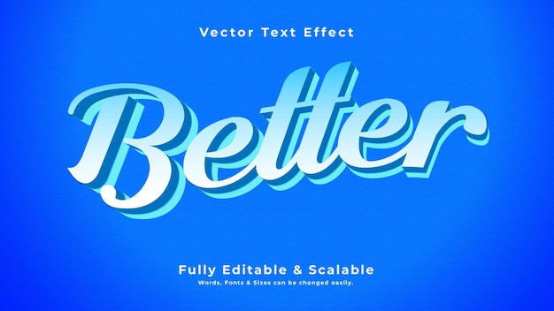 Better 3d vector text effect fully editable print ready