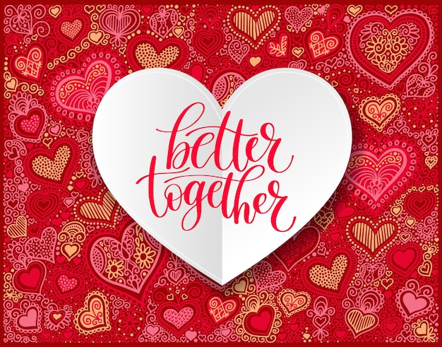 Better together vector text phrase illustration on heart shape background love or friendship