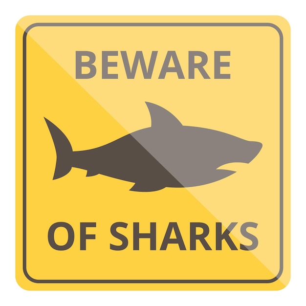 Beware the sharks board icon cartoon vector Shark sign Area attack