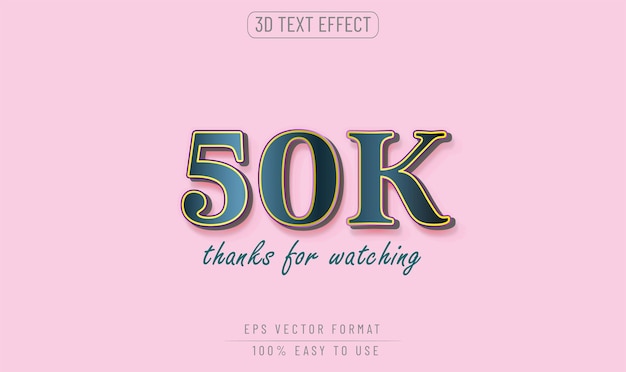 Vector bewerkbaar teksteffect 50k bedankt voor het kijken