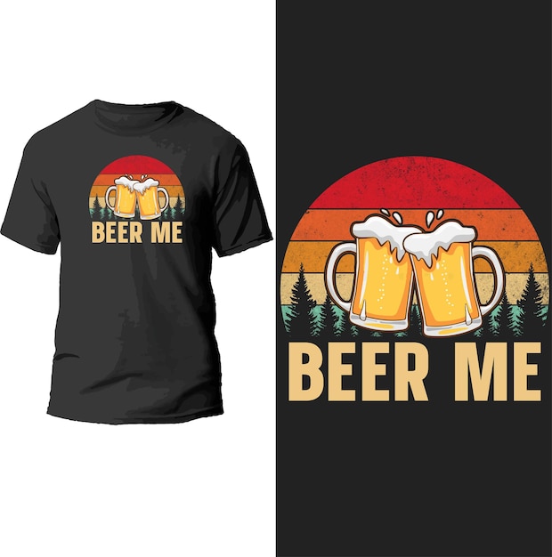 Vector bier me t-shirtontwerp.