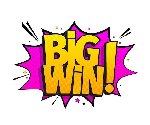 Big win message. comic speech bubble effects in pop art style. vector illustration.