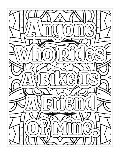 Bike Quotes Coloring Pages for Kdp Coloring Pages