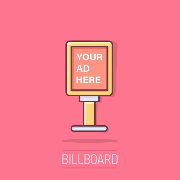 Billboard icon in comic style Citylight display cartoon vector illustration on white isolated background Banner placard splash effect business concept