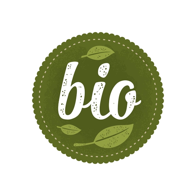 Vector bio calligraphic handwriting lettering and leaf green circle sticker sign natural organic food