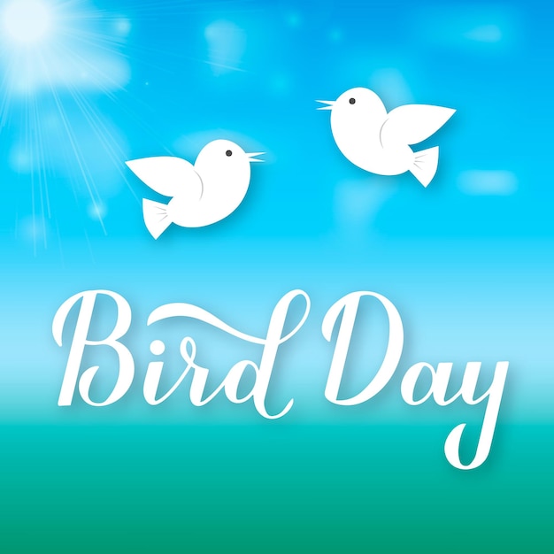 Bird day kalligrafie hand belettering met schattige cartoon vogels in de lucht vectorillustratie gemakkelijk te bewerken sjabloon voor wenskaart banner typografie poster flyer sticker enz