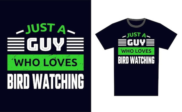 Bird Watching T Shirt Design Template Vector