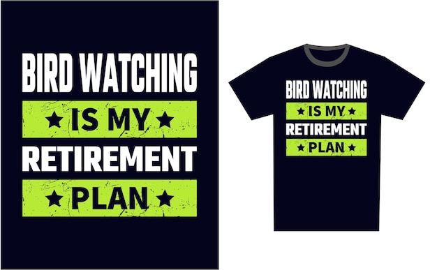 Bird Watching T Shirt Design Template Vector