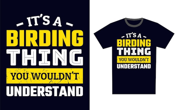 Birding T Shirt Design Template Vector